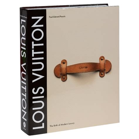 louis vuitton: the birth of modern luxury book buy
